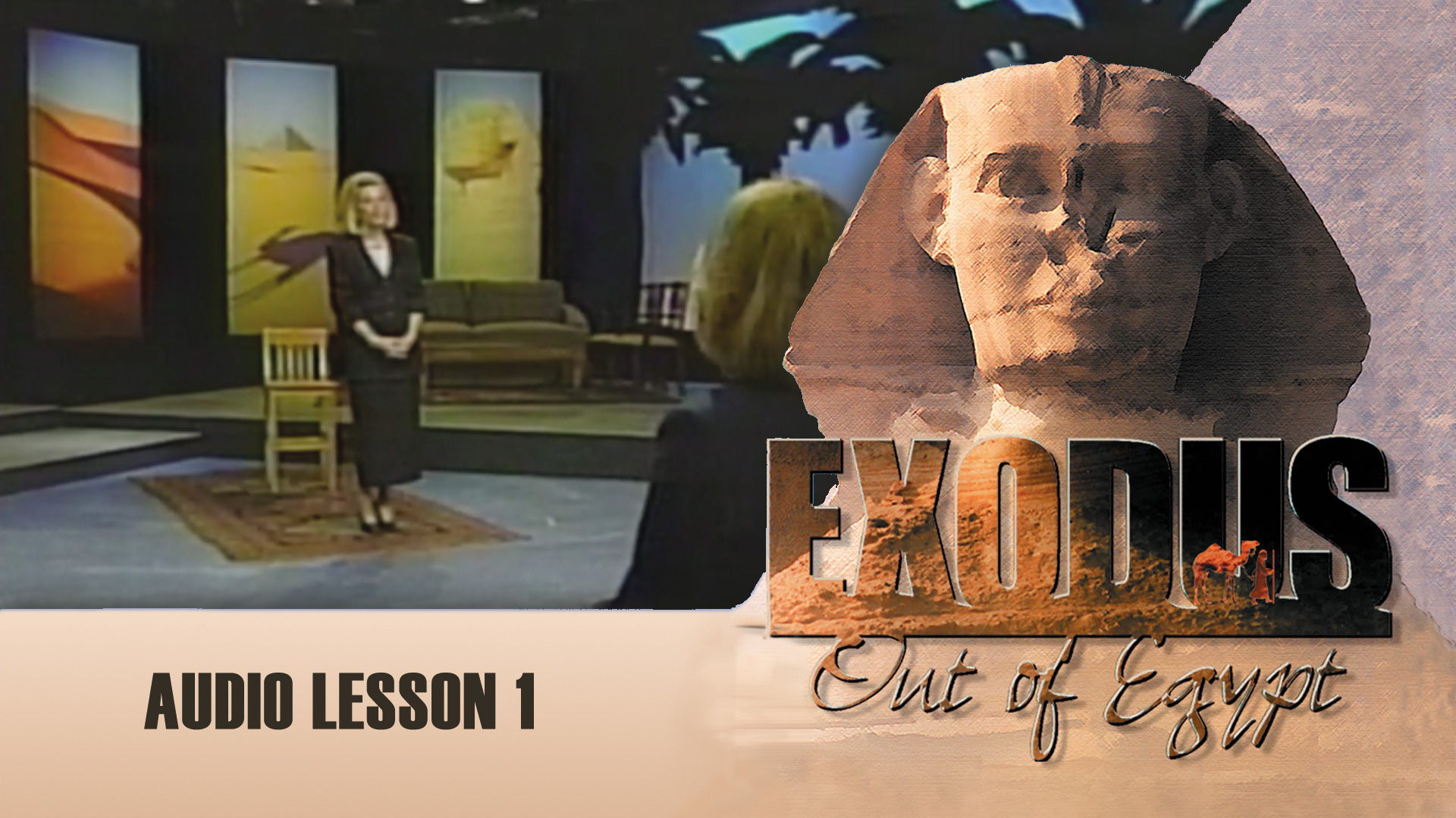 Rise Above - Audio Lesson 1 - Original Exodus Out of Egypt