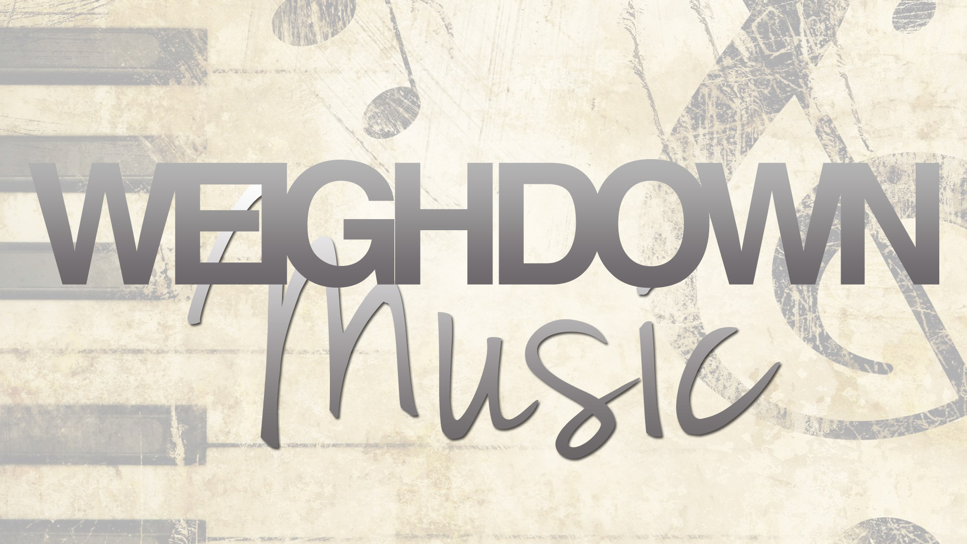 Weigh Down Music