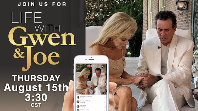 Life with Gwen and Joe - August 15, 2019