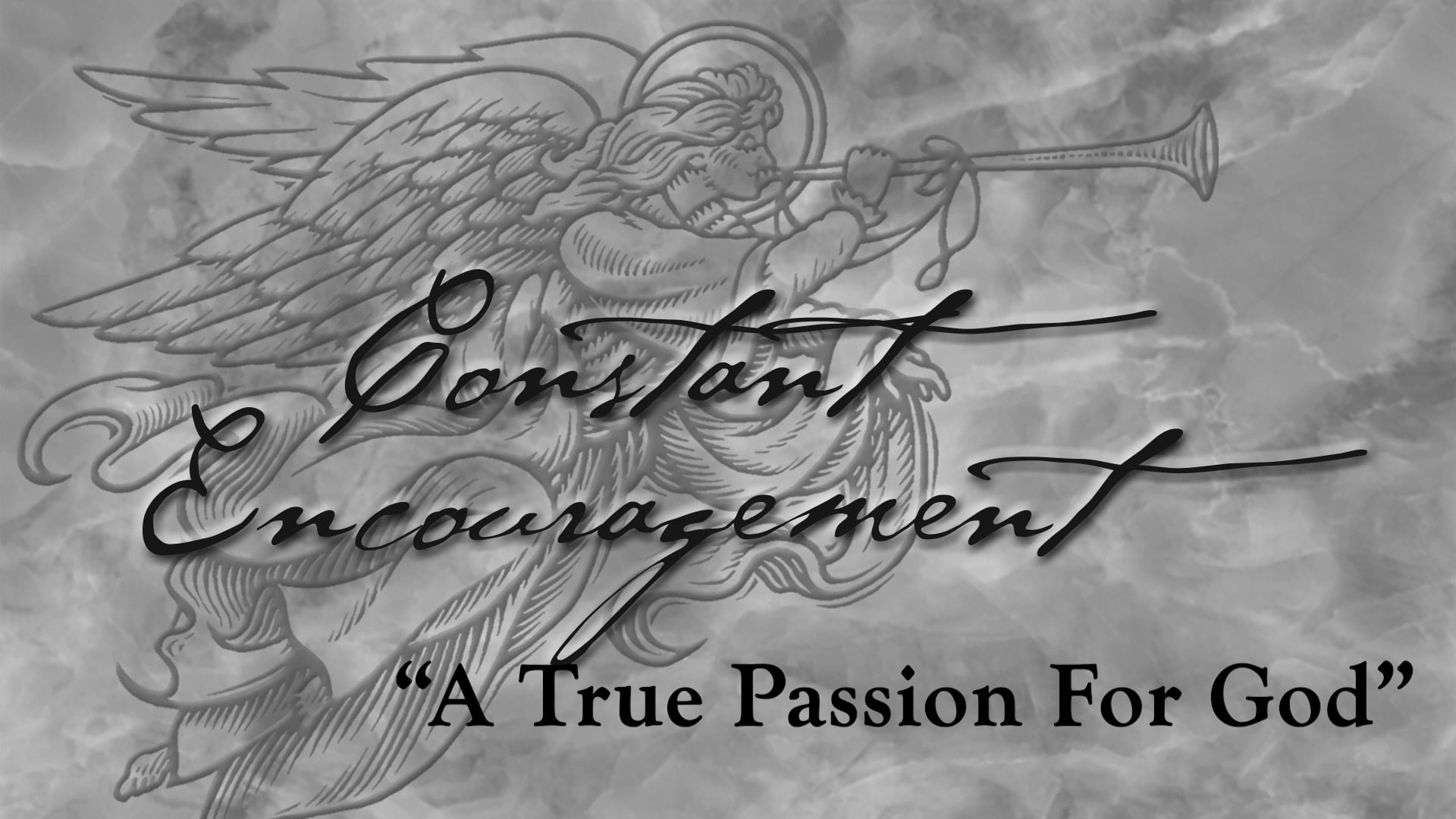 A True Passion For God