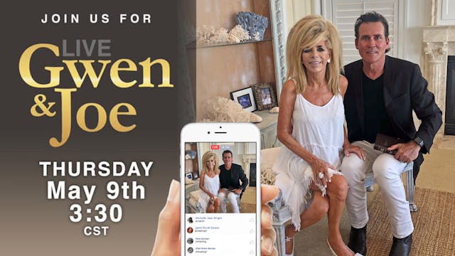 Live with Gwen and Joe - May 9, 2019
