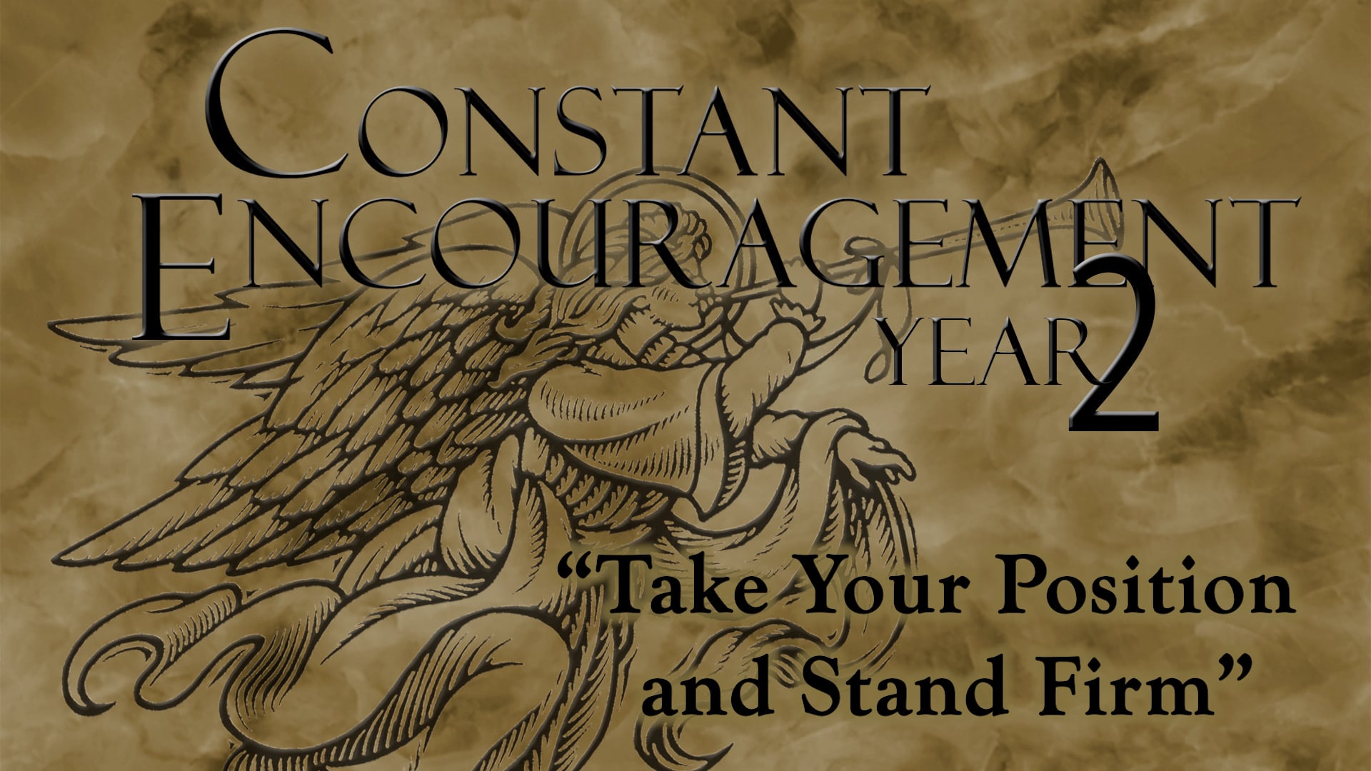 Take Your Position and Stand Firm