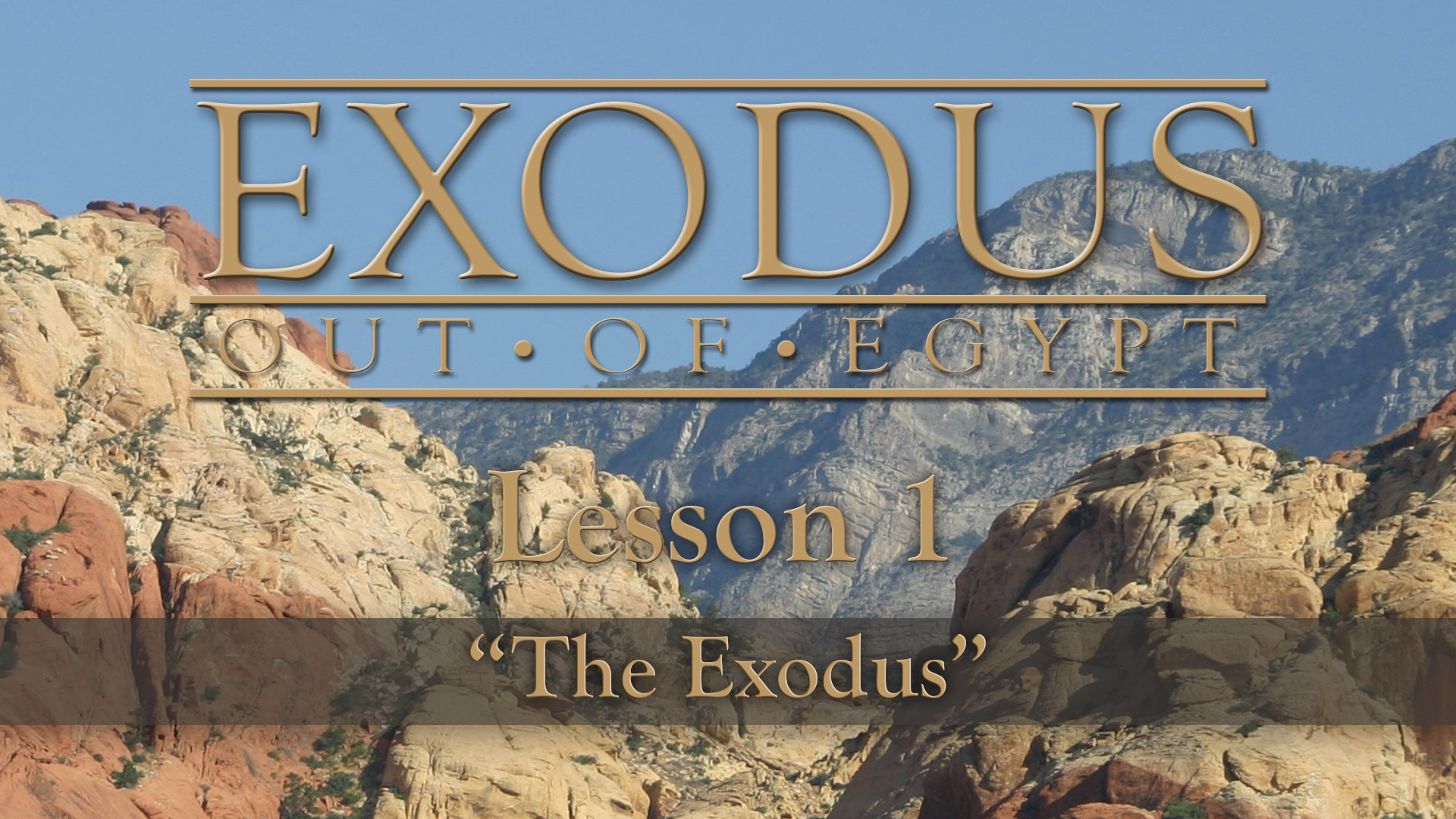 Exodus Out Of Egypt: The Change Series - Lesson 1 - The Exodus - Exodus ...