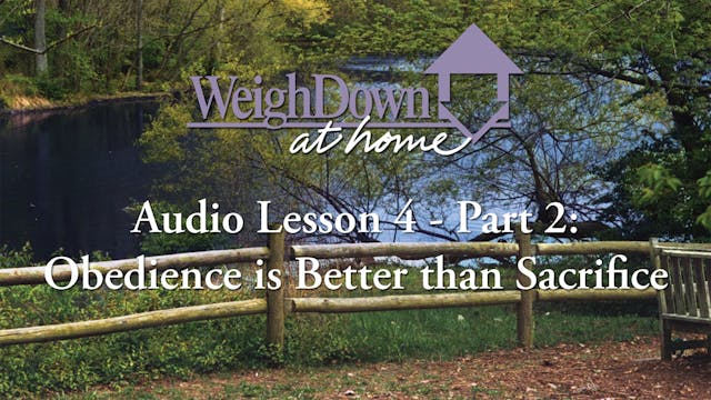 Weigh Down at Home - Audio Lesson 4 -...