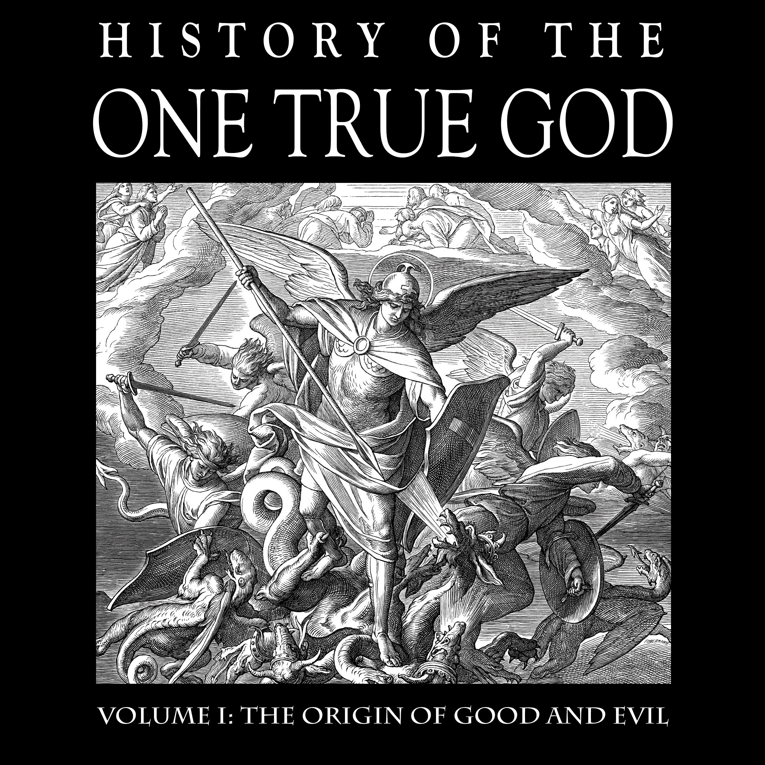 History of the One True God Series