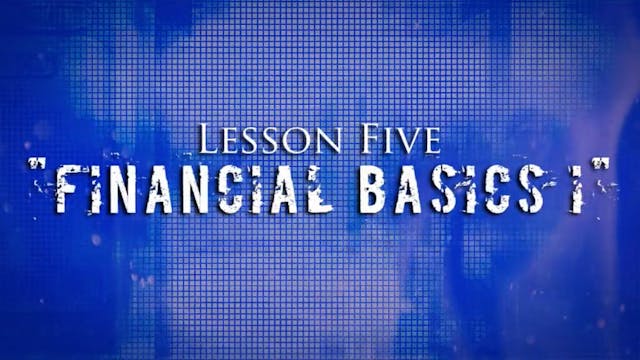 Greed Exposure - Lesson 5 - Financial Basics Part I