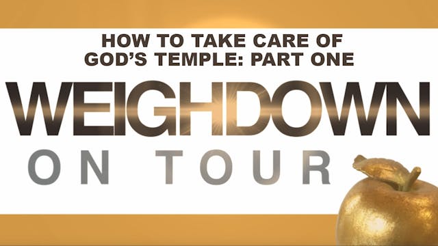 How to Take Care of God’s Temple: Par...