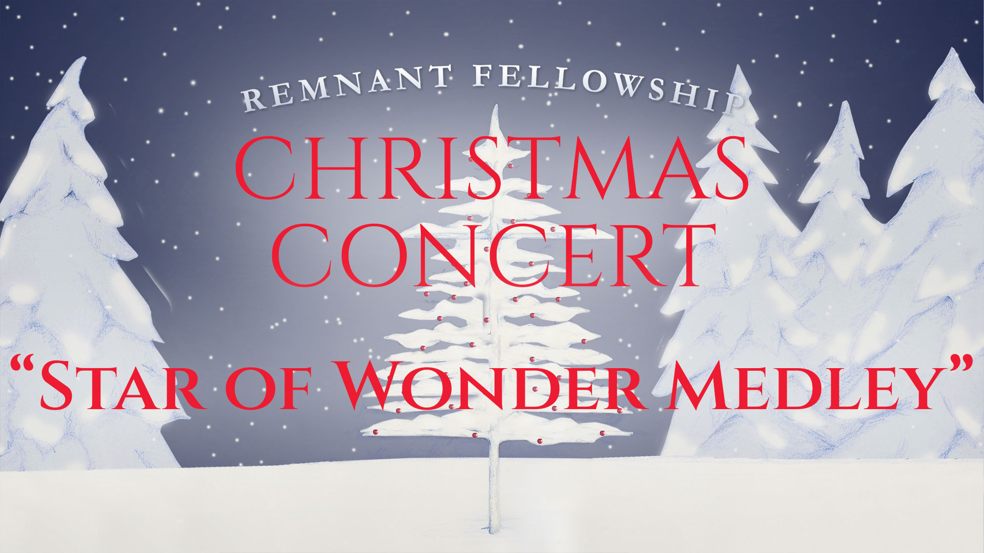 Star of Wonder Medley