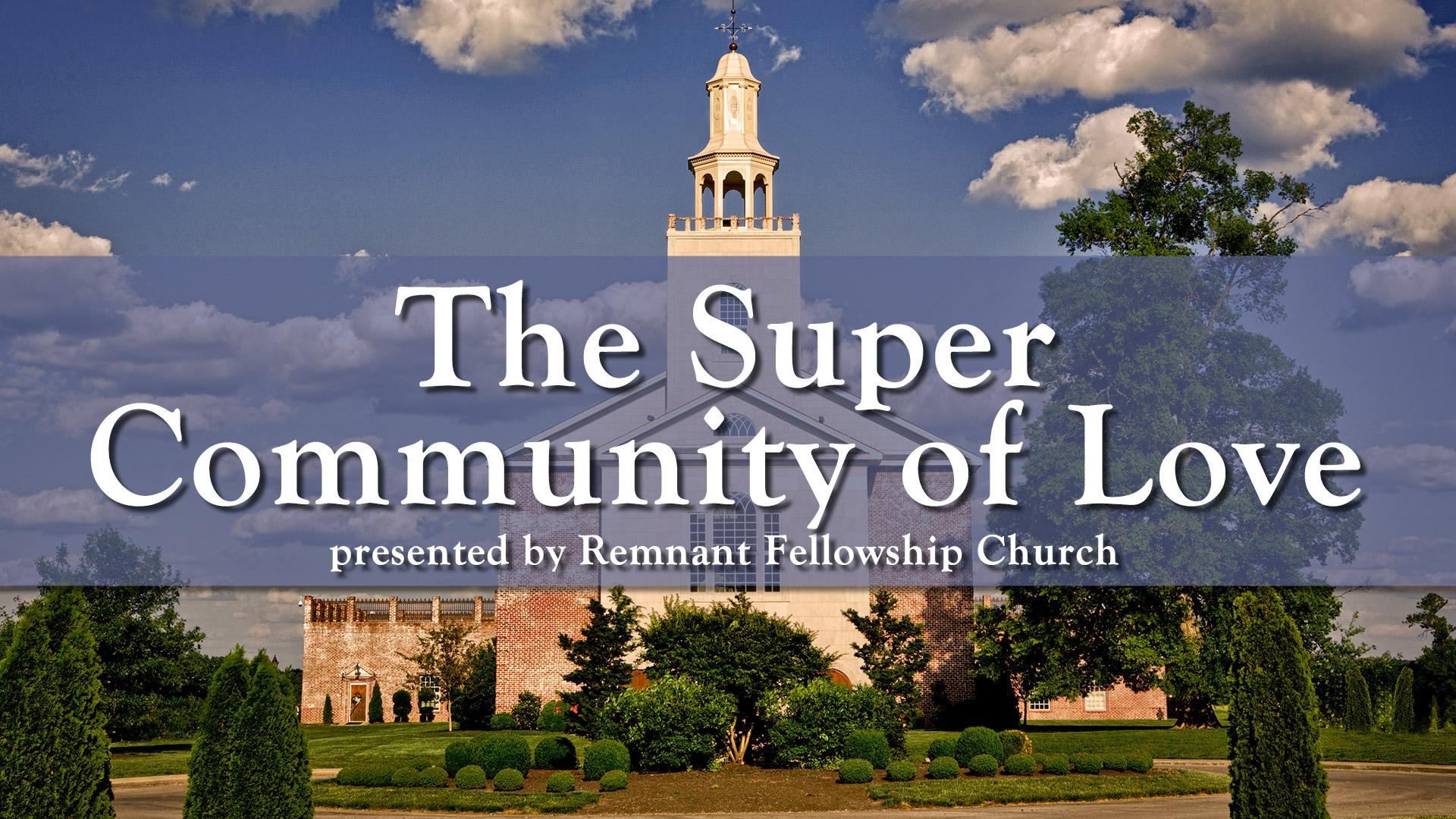 The Super Community of Love