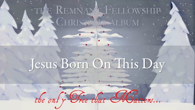 Jesus Born on this Day