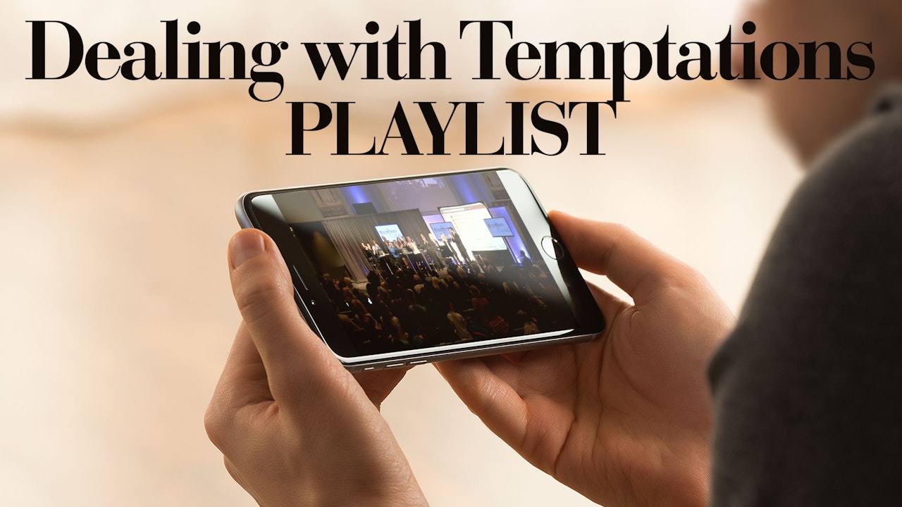 Dealing with Temptations Playlist