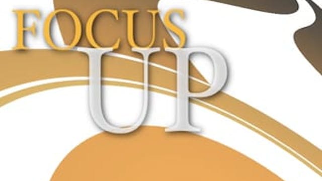 Focus Up Minute 12