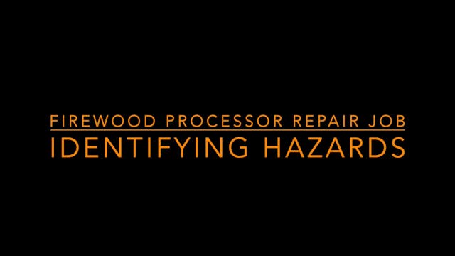 Mike Best - Firewood Processor Hazards