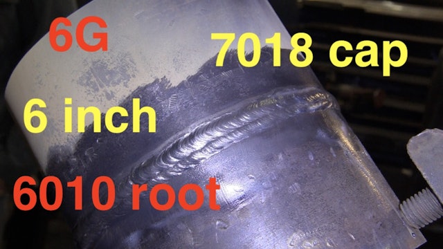 6g 6 inch 6010 root 7018 fill&cap stick welding