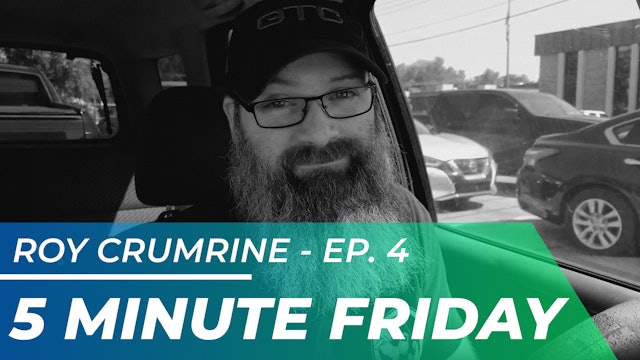 Roy Crumrine - Five Minute Friday EP04
