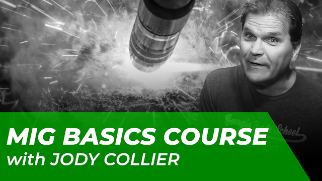 Jody Collier - Intro to MIG Course