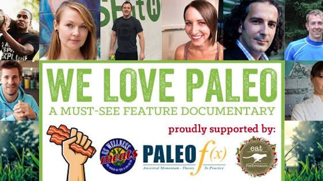 We Love Paleo—The Documentary
