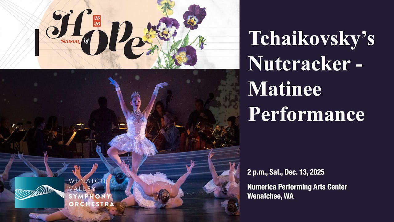 Tchaikovsky’s Nutcracker - Matinee Performance