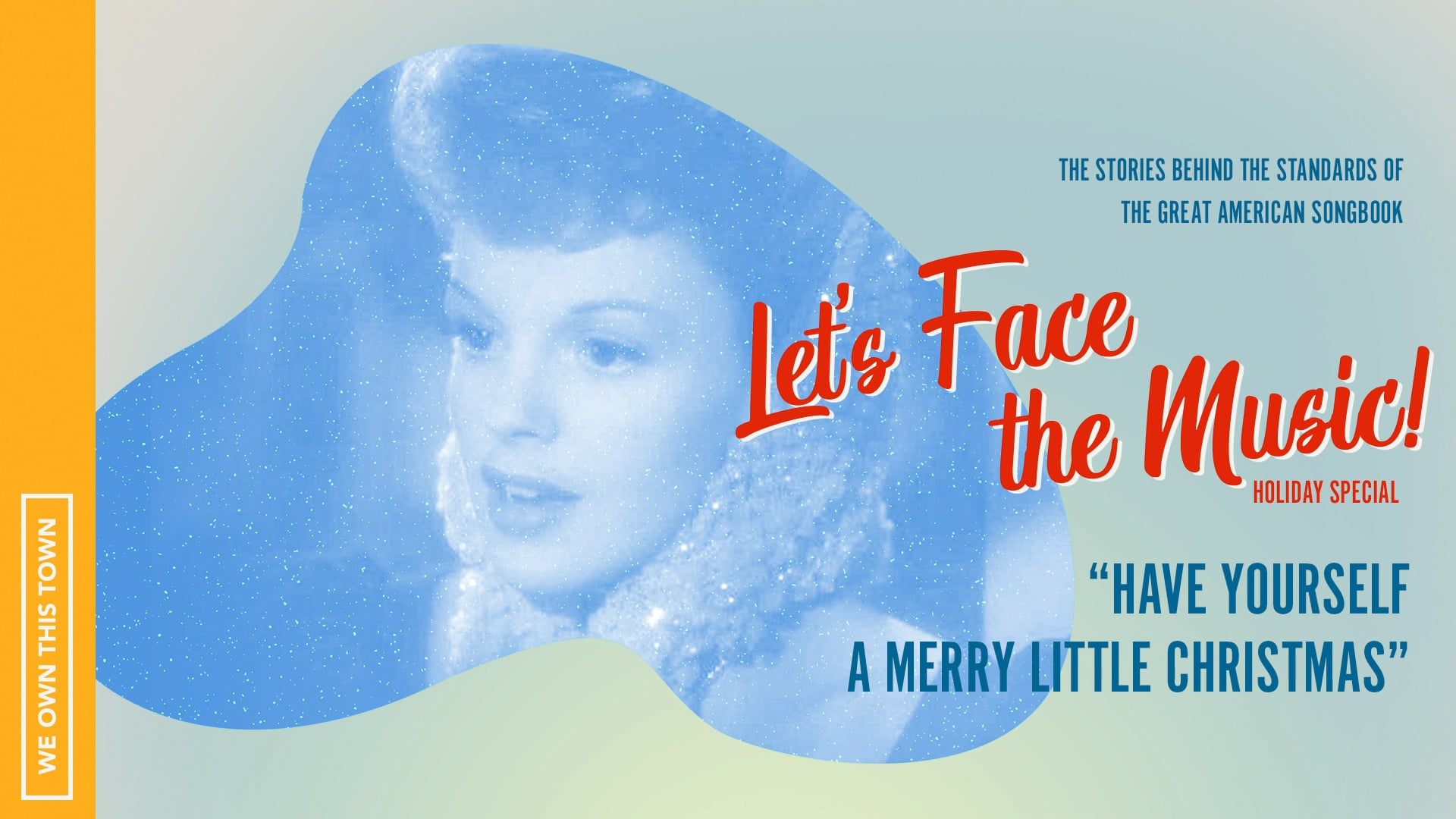 “Have Yourself a Merry Little Christmas”