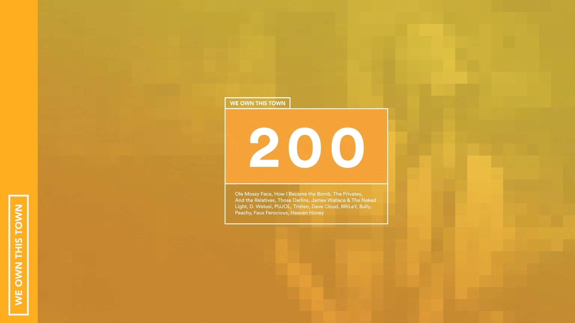200: We Own This Town