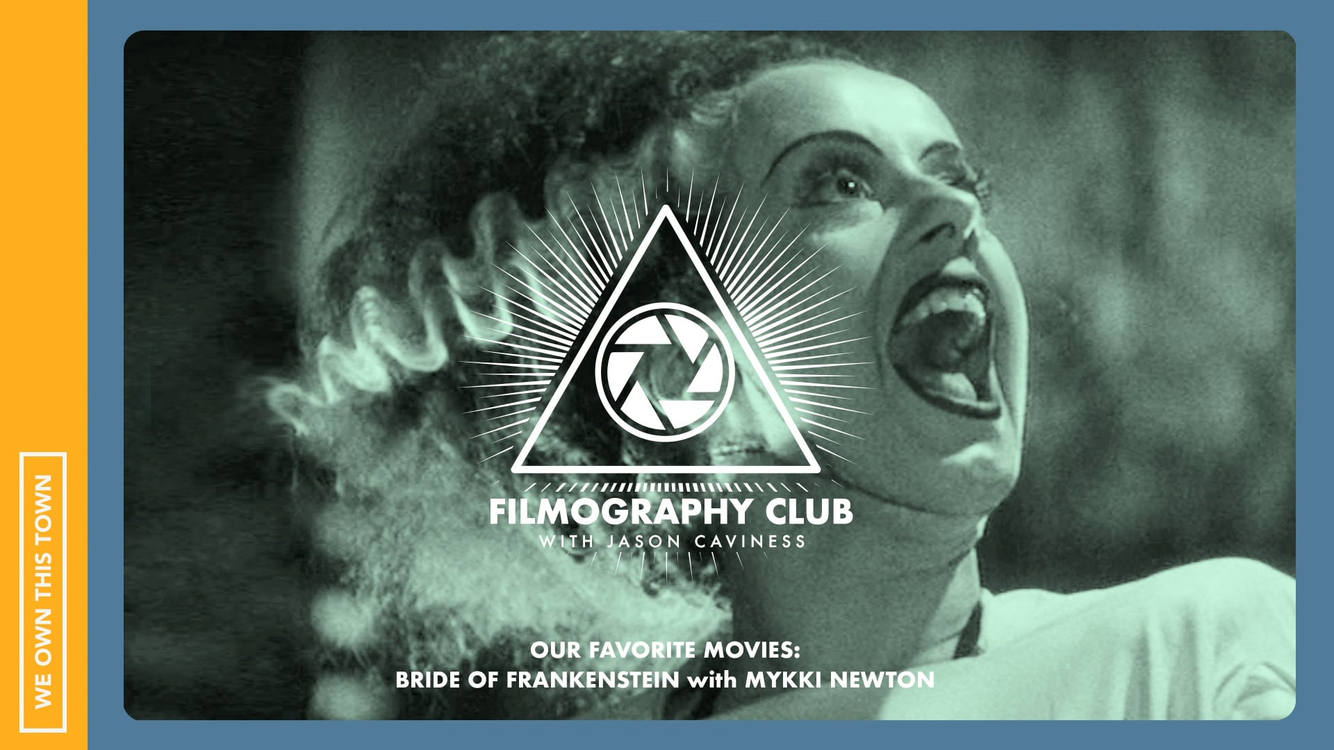 Our Favorite Movies: Bride of Frankenstein with Mykki Newton