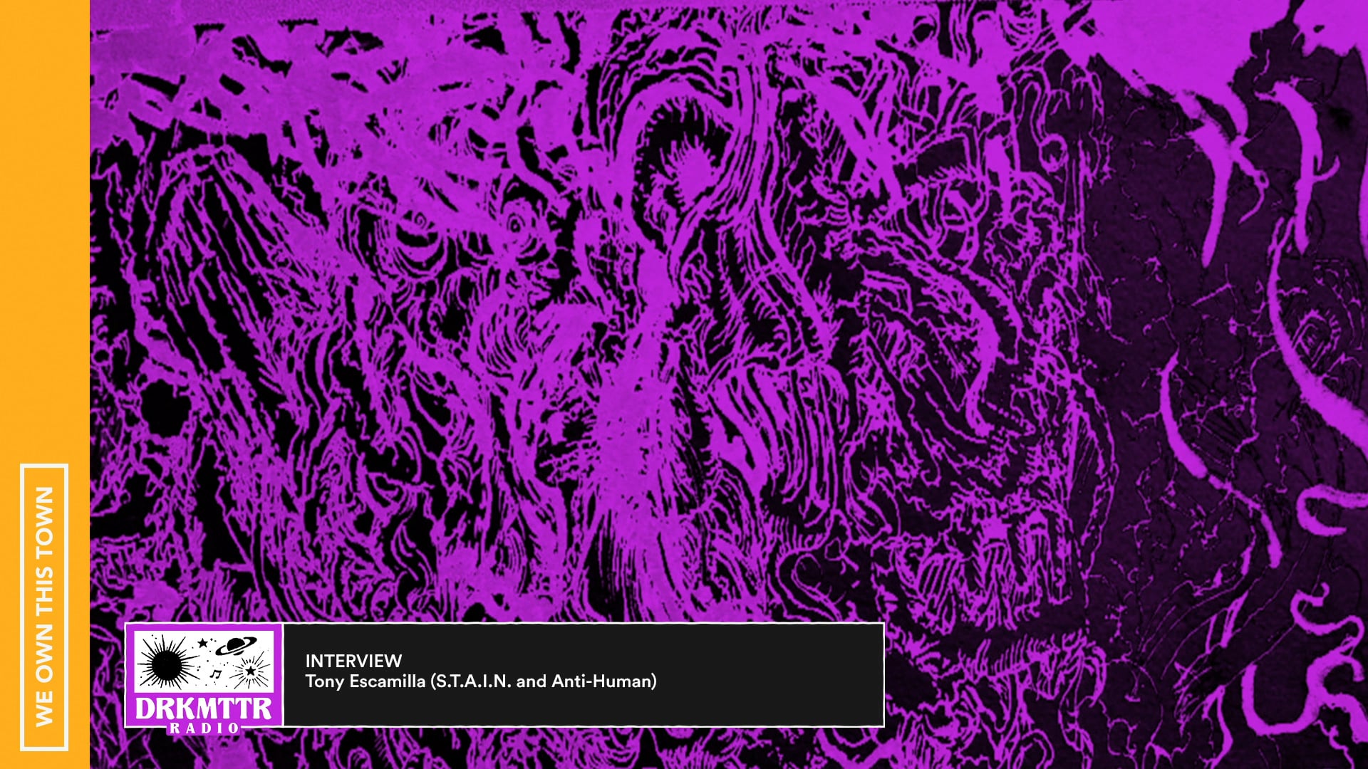 Checking in with Tony Escamilla (S.T.A.I.N. and Anti-Human)