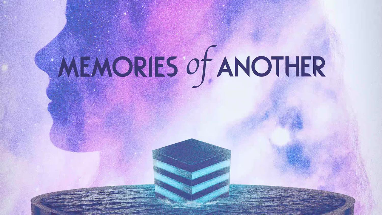 Memories of Another