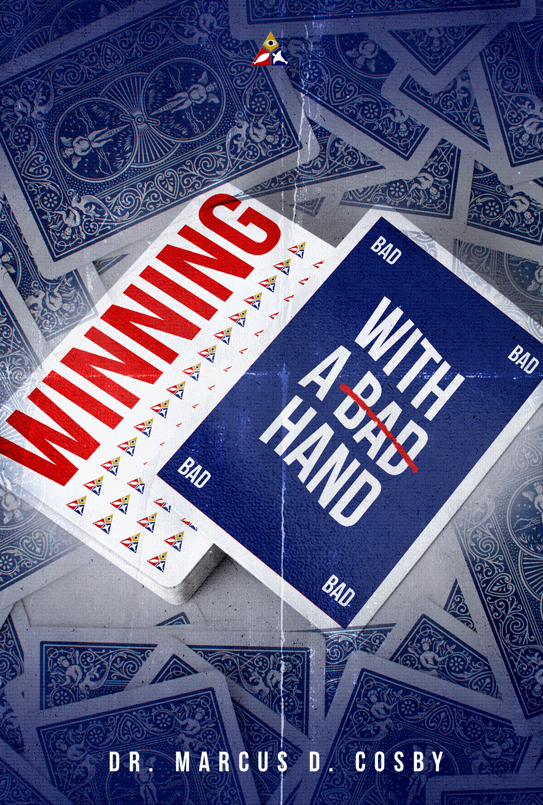 Winning with a Bad Hand | July 25, 2021