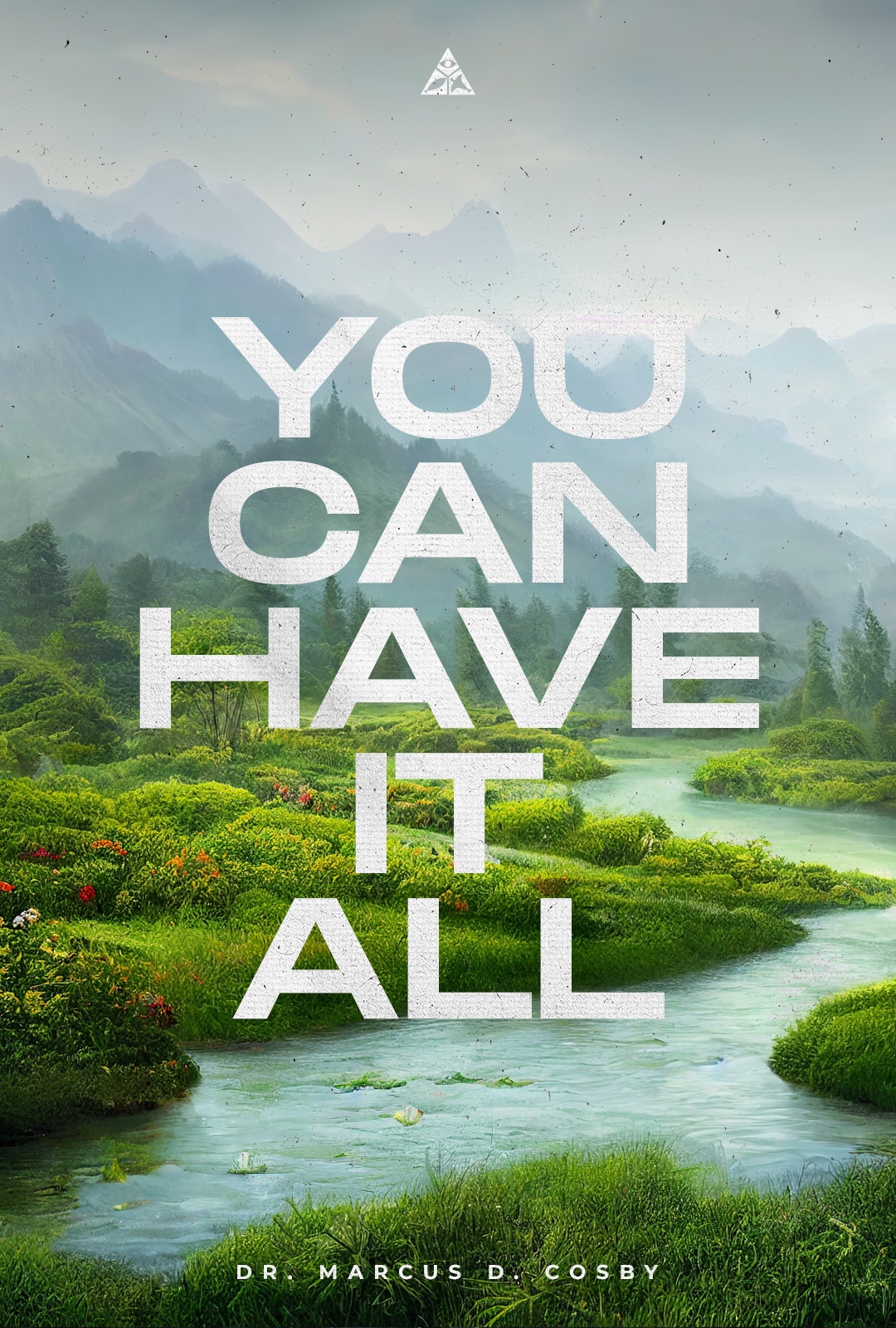 You Can Have It All! | July 23, 2023