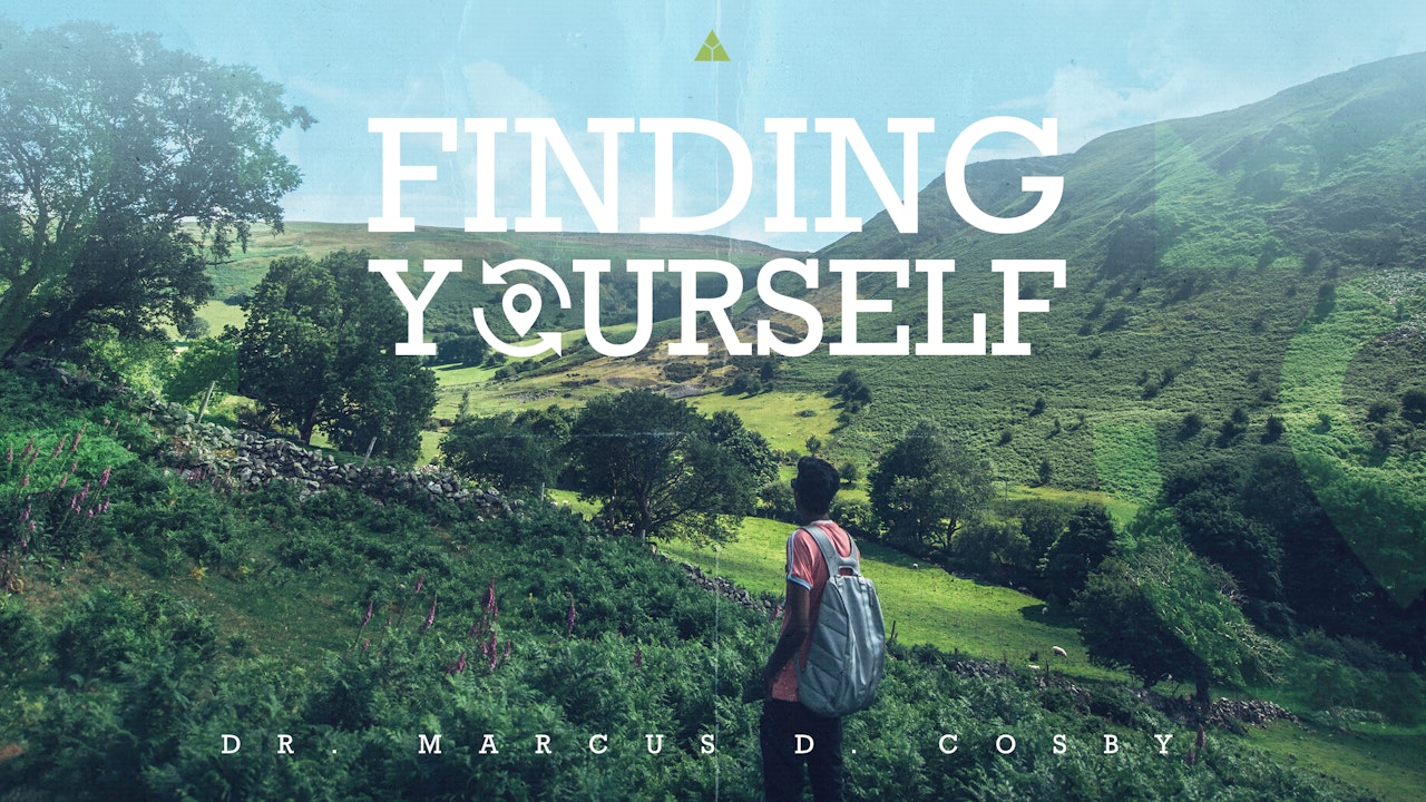Finding Yourself - July 10, 2022