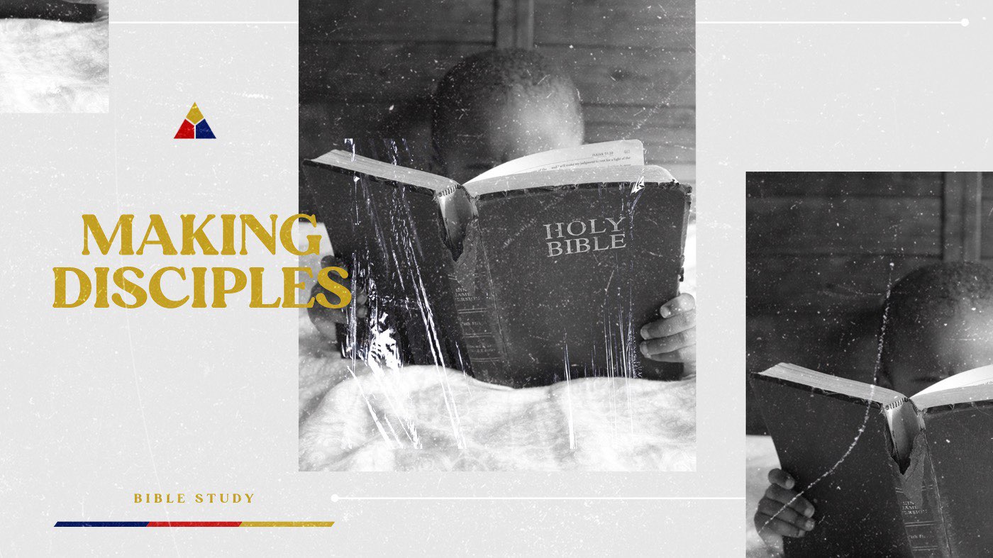 Making Disciples | September 28, 2022