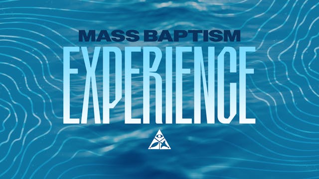 Mass Baptism Experience | October 25,...
