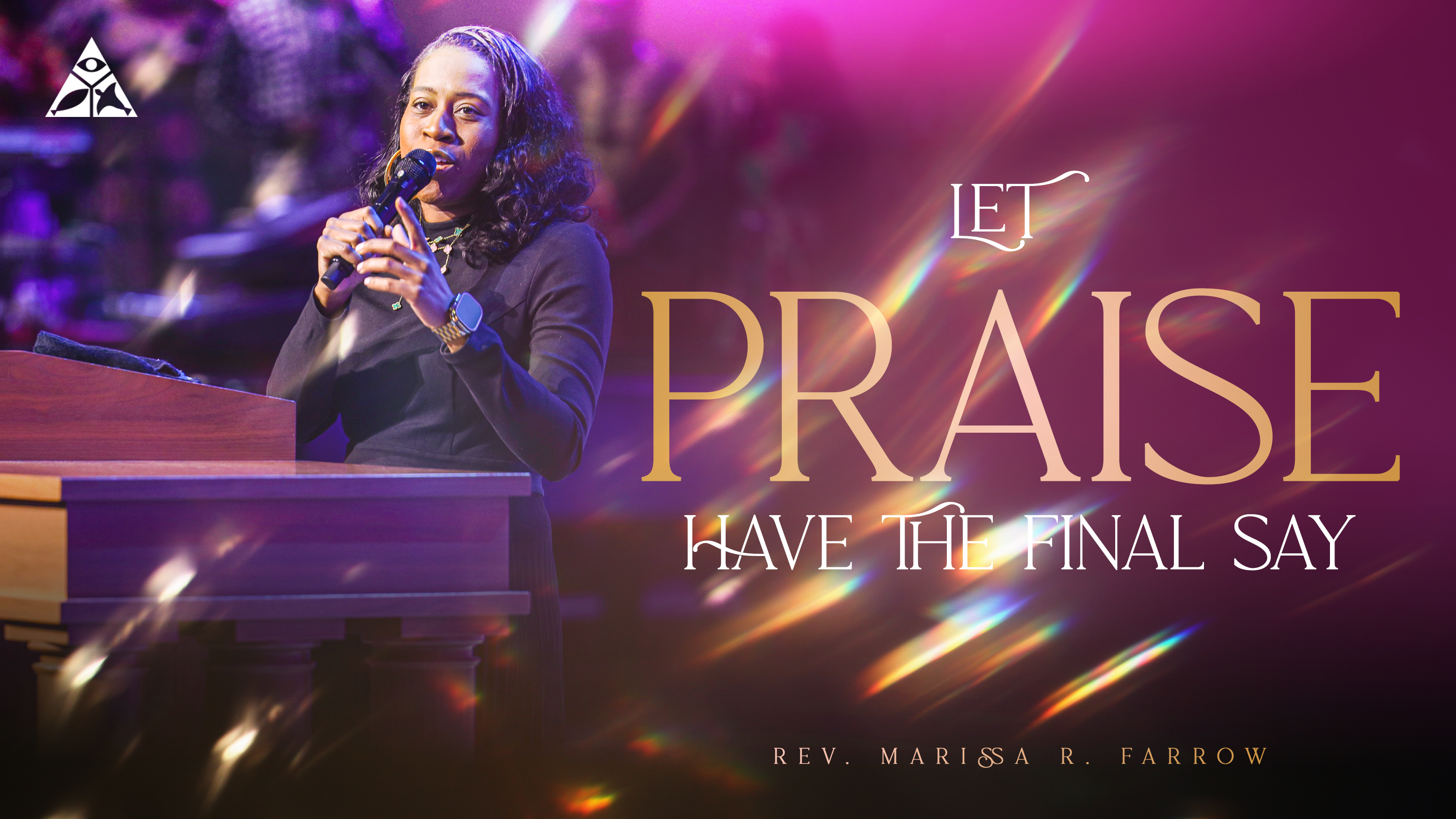 Let Praise Have The Final Say | February 9, 2025