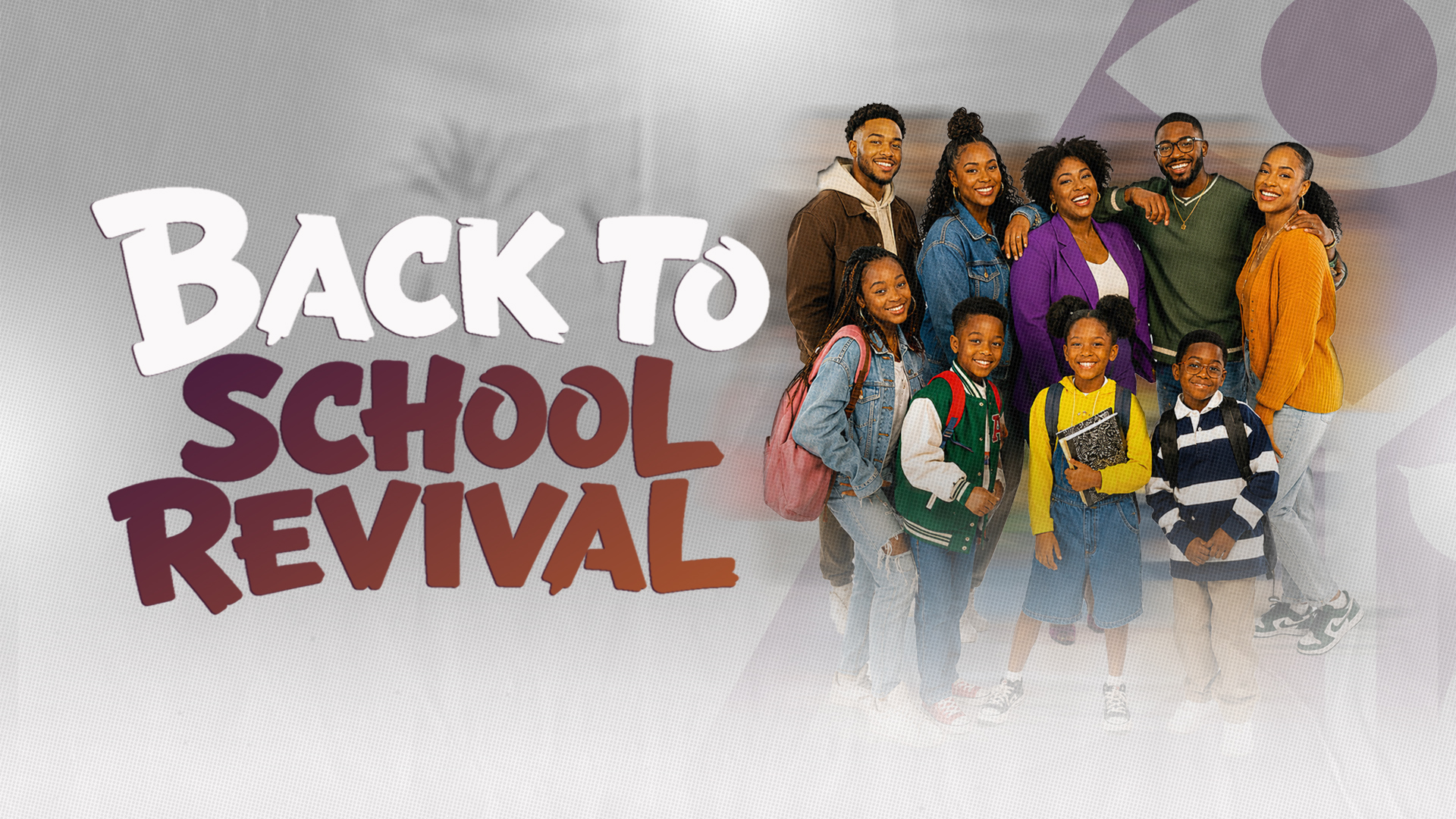 Back to School Revival | August 7, 2026