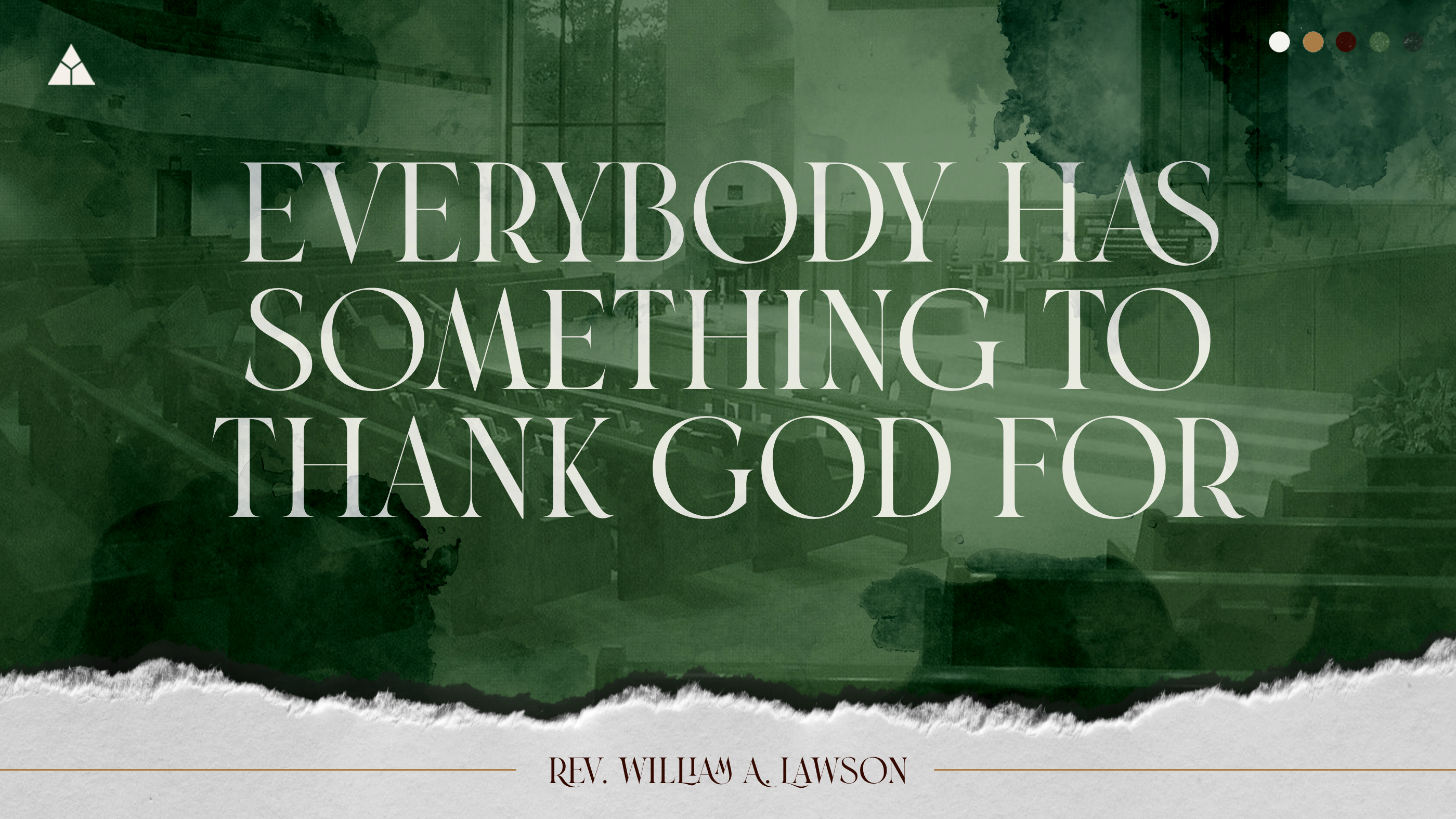 Everybody Has Something To Thank God For