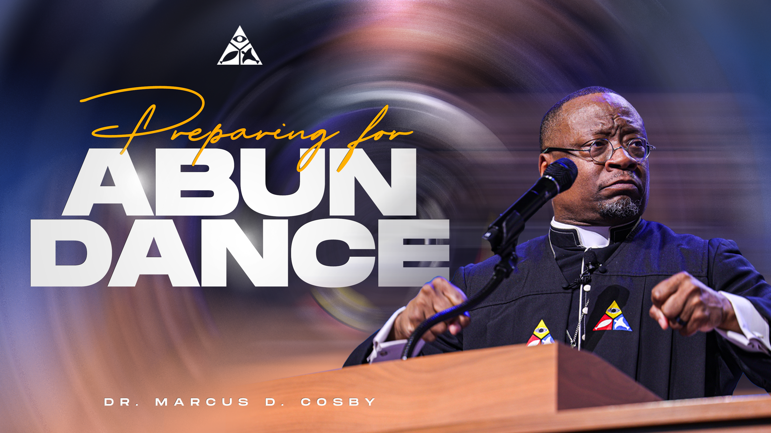 Preparing for Abundance (Sermon Only) 