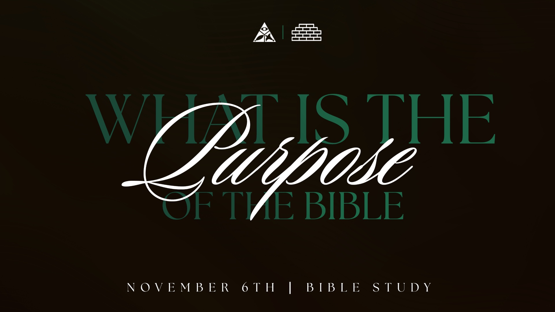 What is the Purpose of the Bible? | November 6, 2024