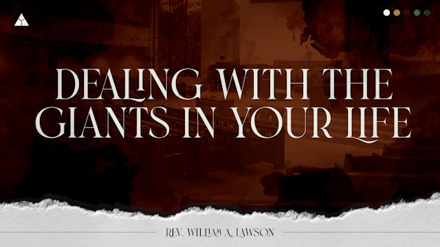 Dealing With the Giants in Your Life