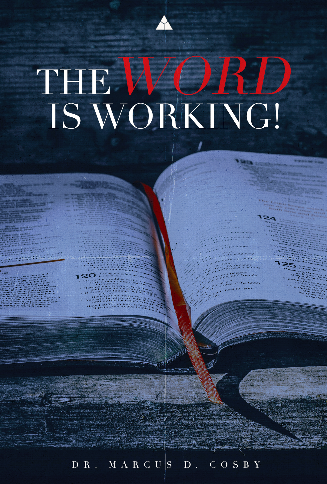 The Word is Working! | August 7, 2022