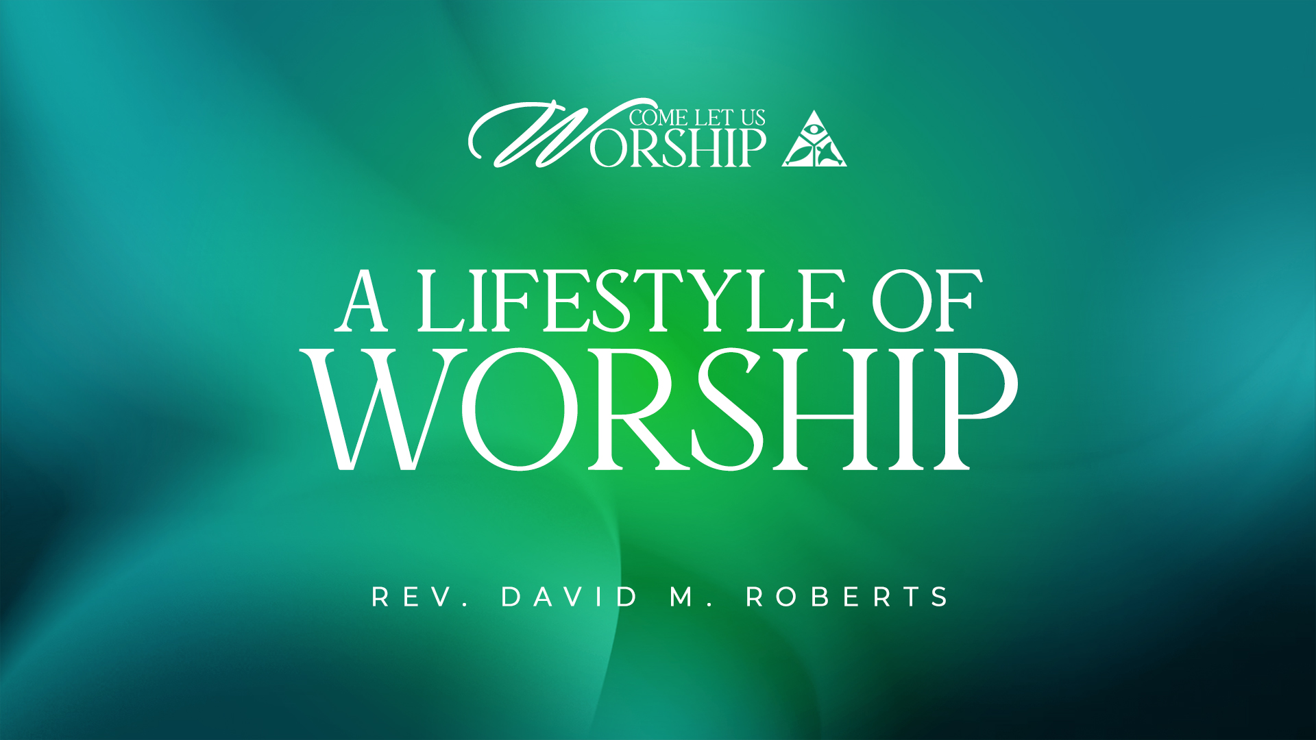 A Lifestyle of Worship | September 10, 2025