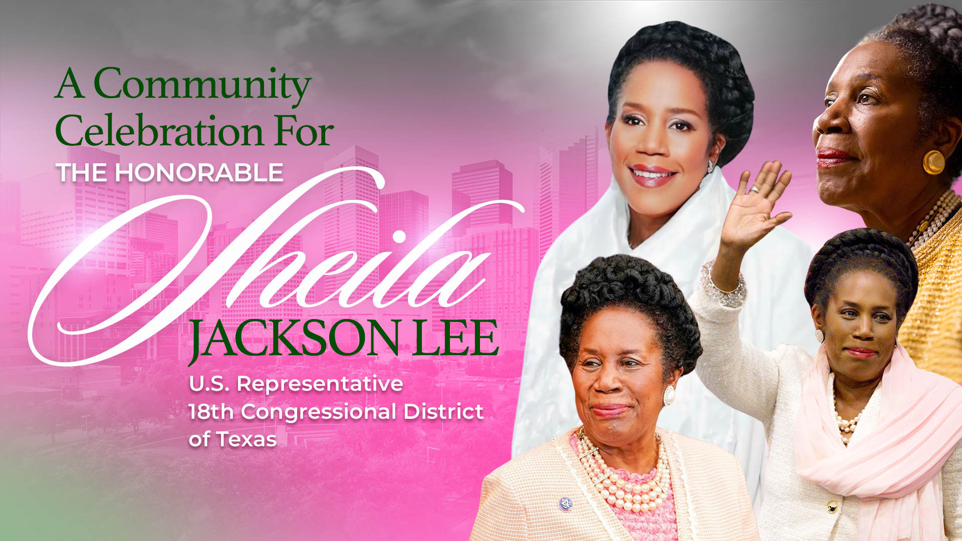 A Community Celebration for the Honorable Sheila Jackson Lee