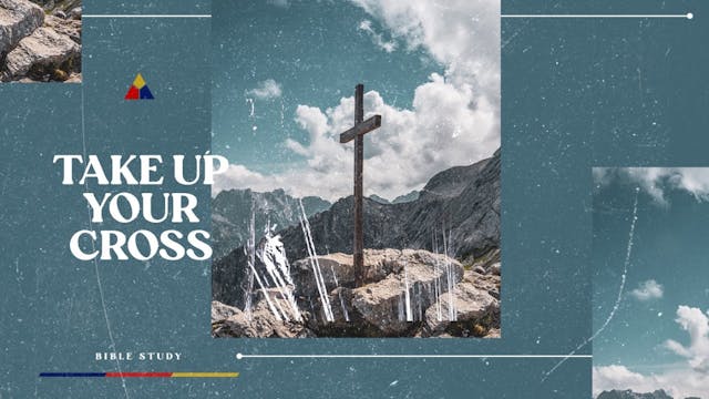 Take Up Your Cross | October 19, 2022