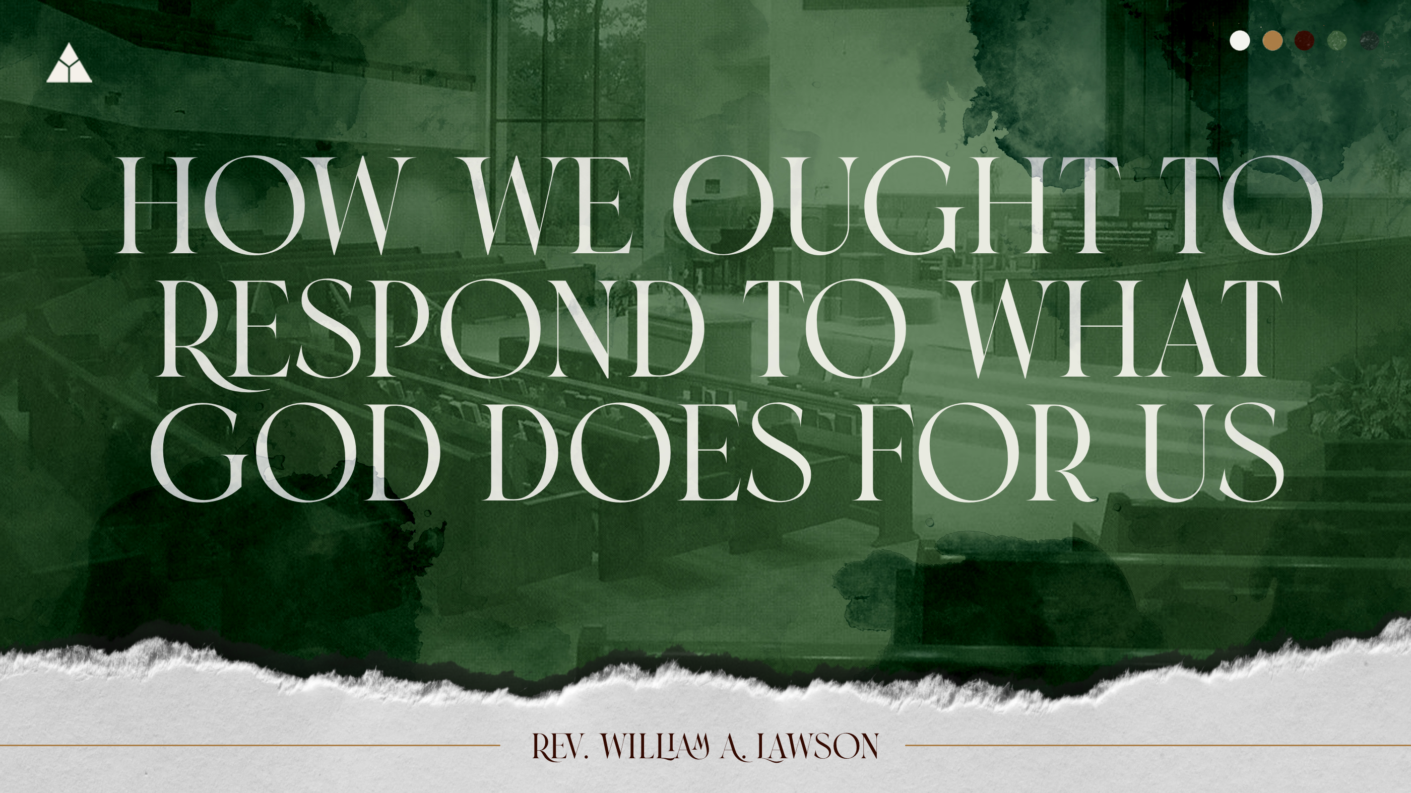 How We Ought To Respond to What God Does For Us