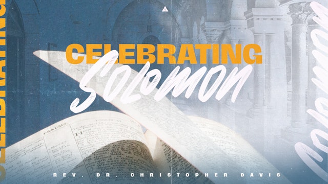 Celebrating Solomon | May 29, 2022