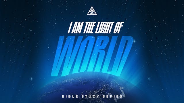 I AM the Light of the World | August ...