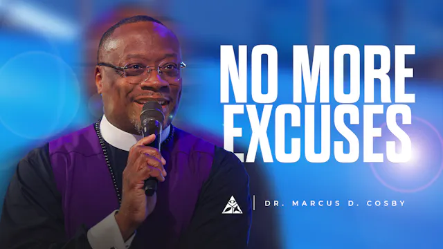 No More Excuses | June 28, 2026