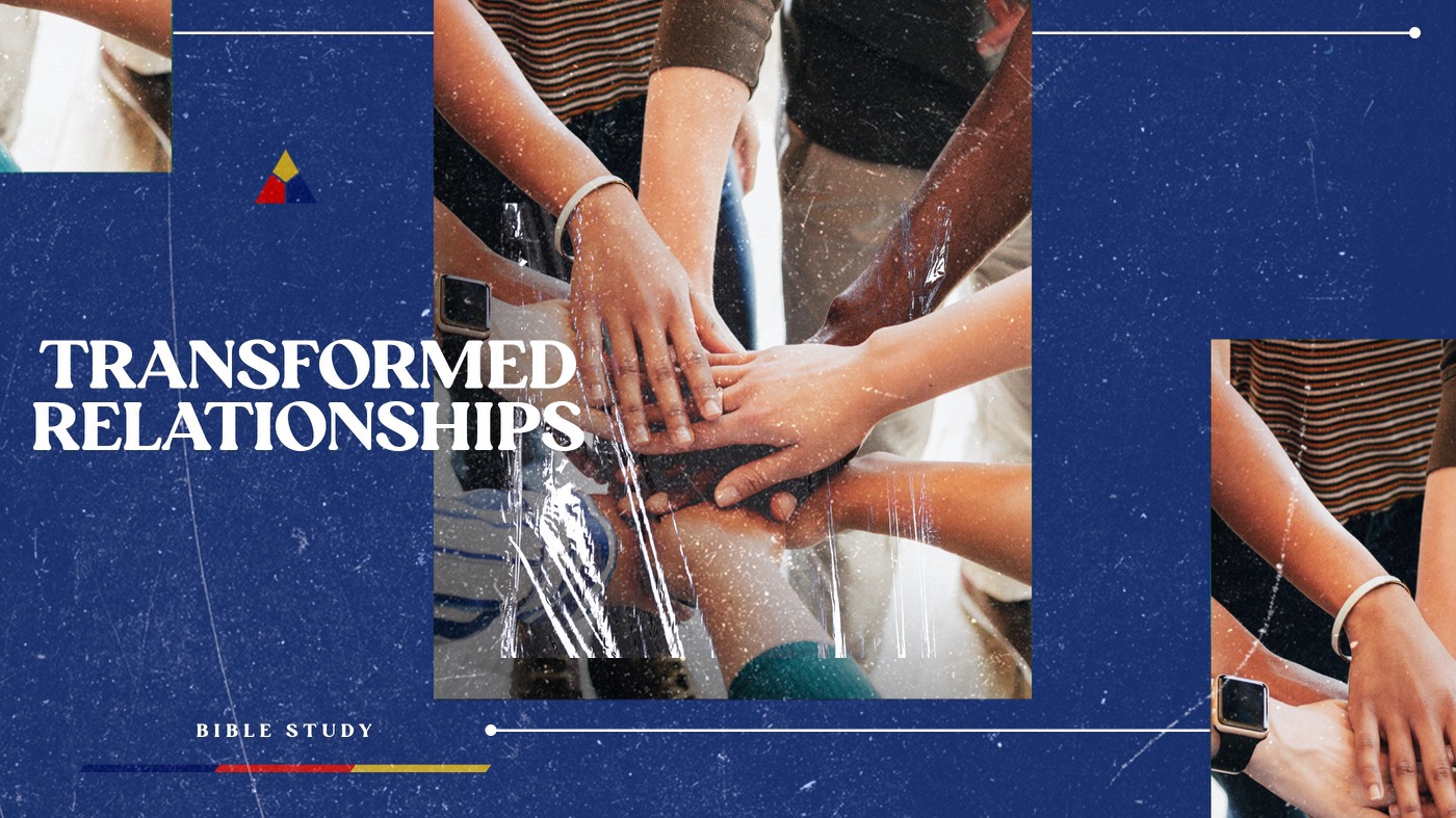 Transformed Relationships | November 16, 2022