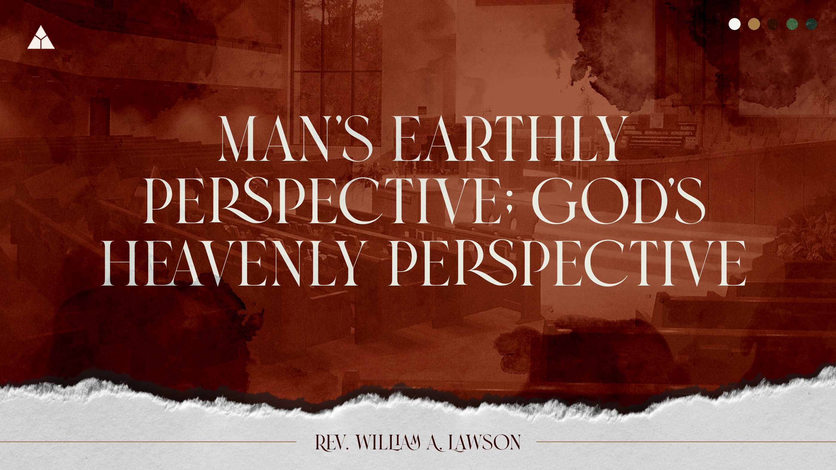 Man's Earthly Perspective; God's Heavenly Perspective