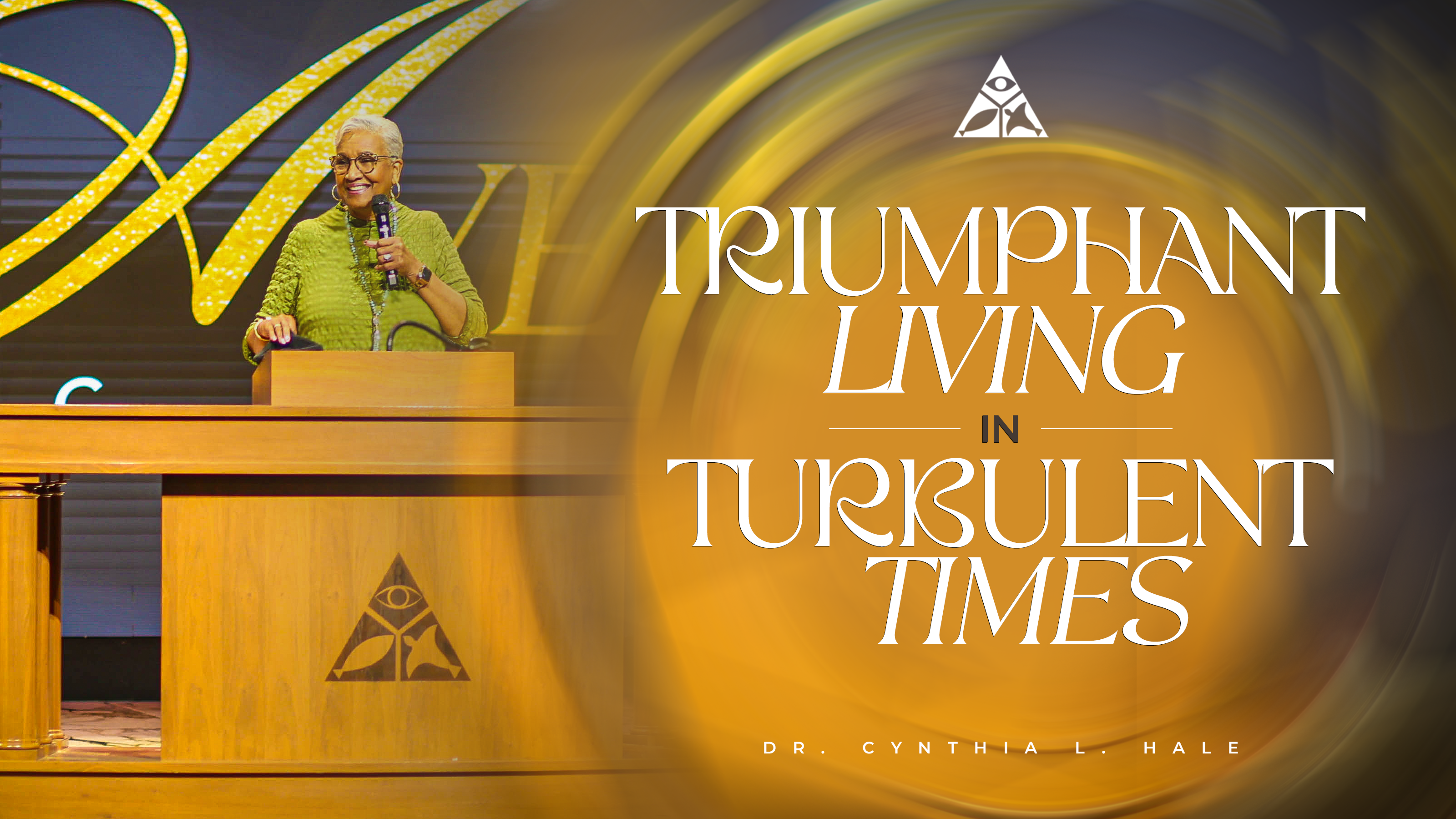 Triumphant Living in Turbulent Times | March 30, 2025