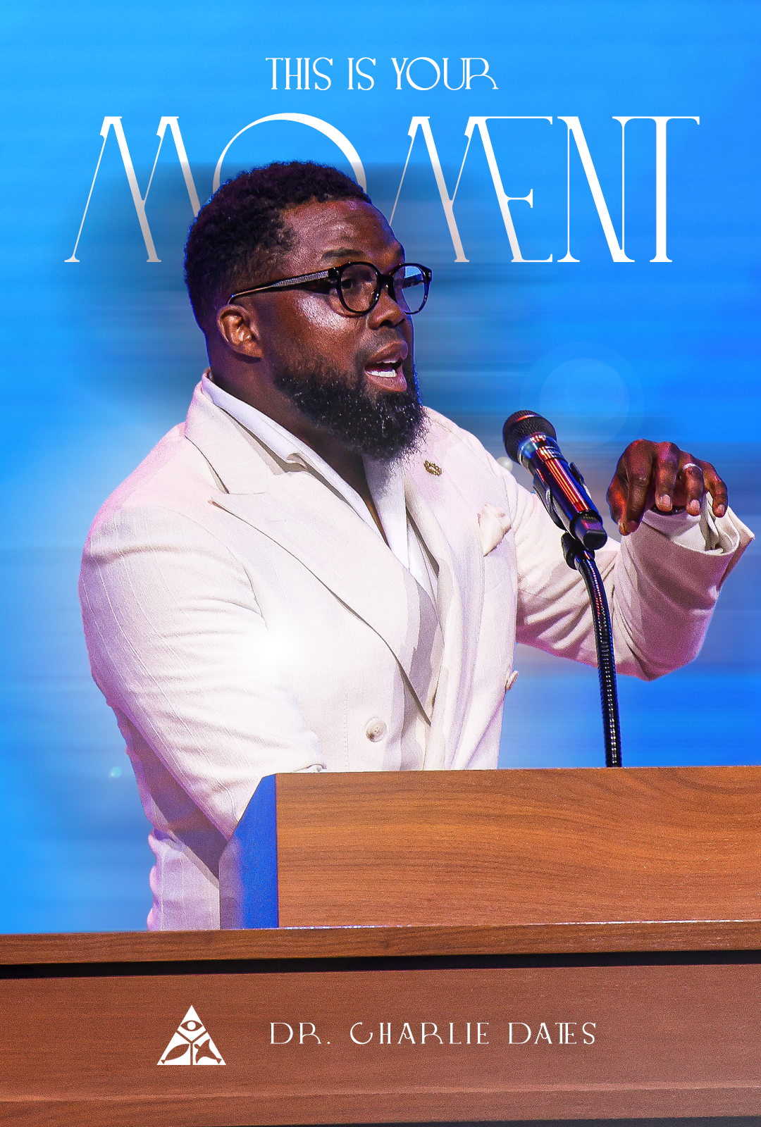 This Is Your Moment | August 31, 2025